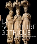 LA SCULPTURE GOTHIQUE, 1140-1430