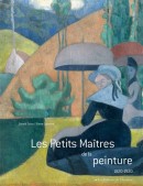 LES PETITS MATRES DE LA PEINTURE, 1820-1920