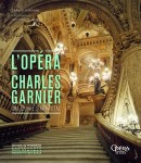 L'OPRA DE CHARLES GARNIER : UNE OEUVRE D'ART TOTAL
