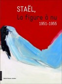 STAËL : LA FIGURE à NU, 1951-1955