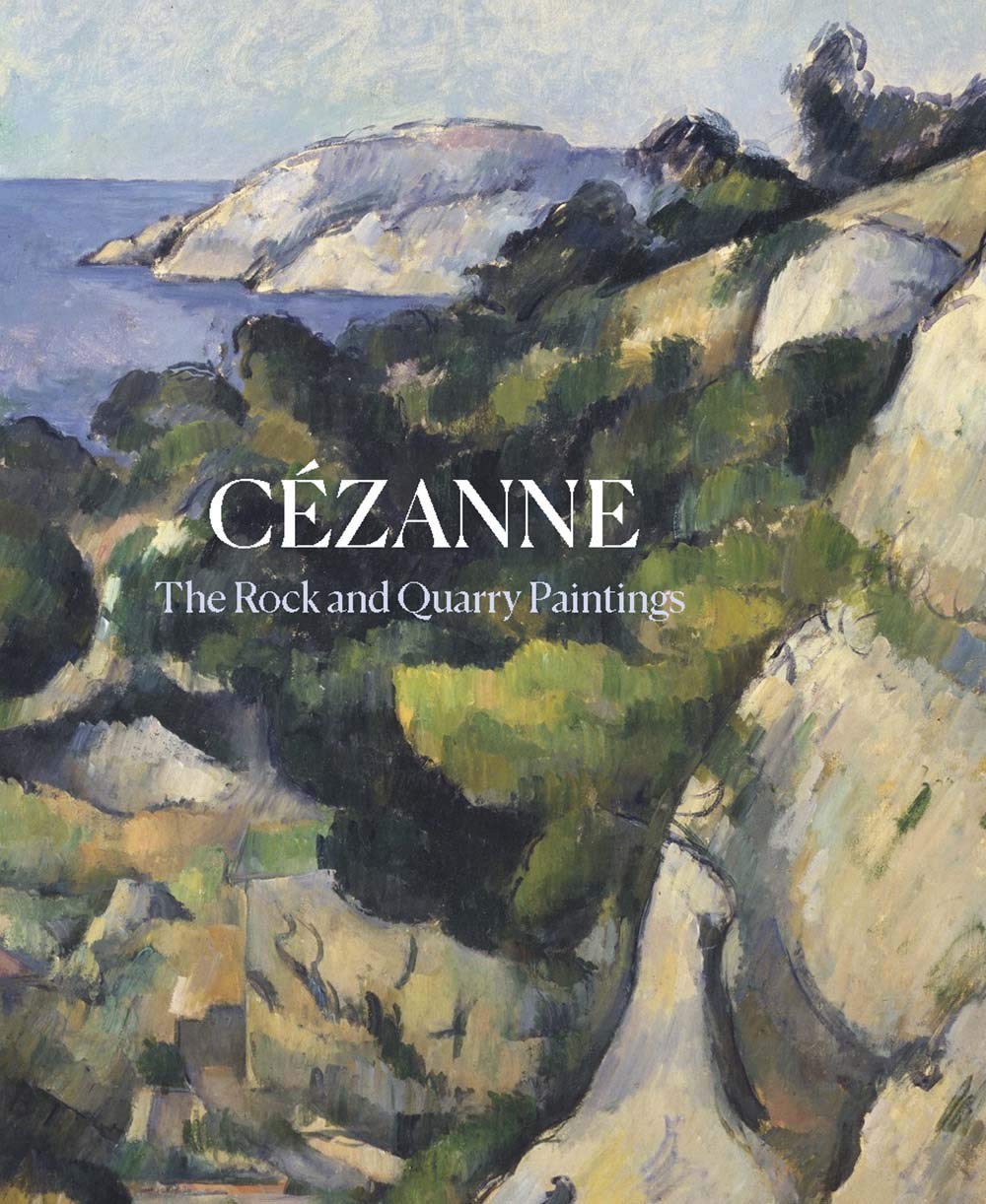 Cézanne: The Rock And Quarry Paintings