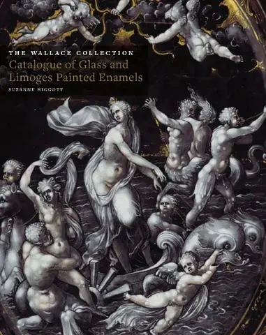 THE WALLACE COLLECTION CATALOGUE  OF GLASS AND LIMOGES PAINTED ENAMELS
