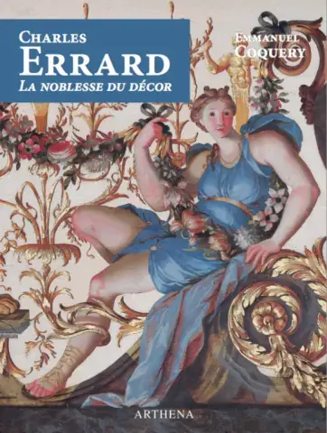 CHARLES ERRARD : LA NOBLESSE DU DÉCOR