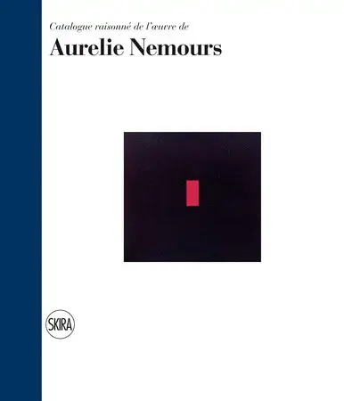 AURÉLIE NEMOURS : CATALOGUE RAISONNÉ