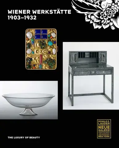 Wiener Werkstatte, 1903-1932: The Luxury of Beauty /anglais