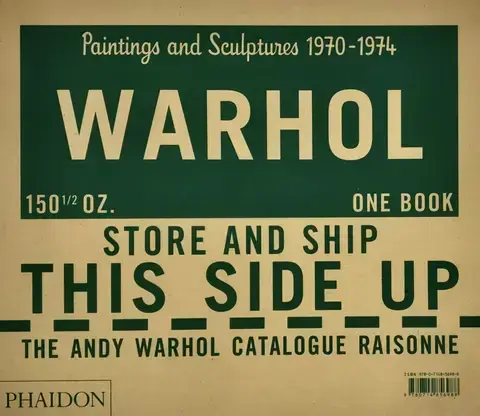 ANDY WARHOL : CATALOGUE RAISONNÉ  VOL. 3 : PAINTINGS AND SCULPTURES 1970 - 1974
