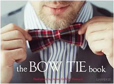 The Bow Tie Book /anglais