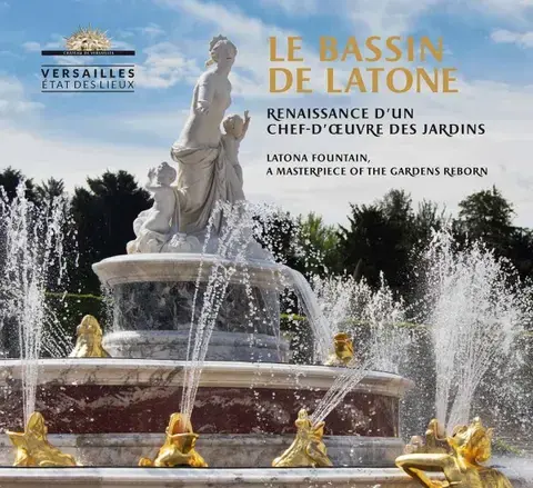LE BASSIN DE LATONE / LATONA FOUNTAIN (BILINGUE ANGLAIS / FRANCAIS)