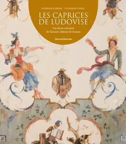 Les caprices de Ludovise - un décor retrouvé de l'ancien château de Sceaux