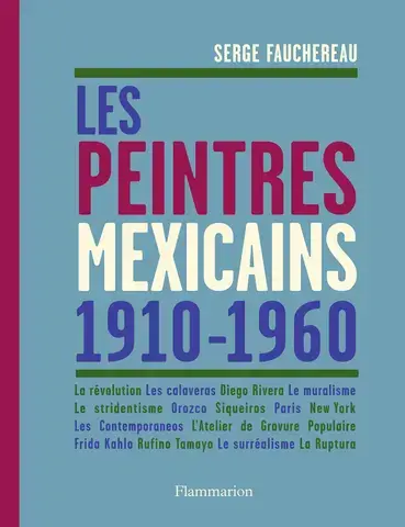 Les Peintres mexicains 1910-1960