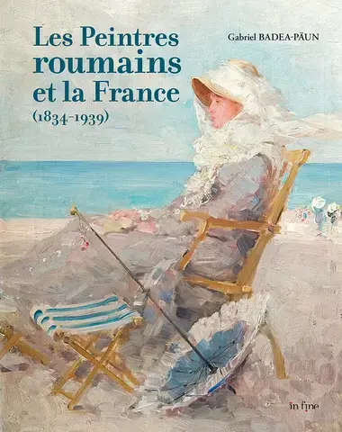 Les Peintres roumains et la France