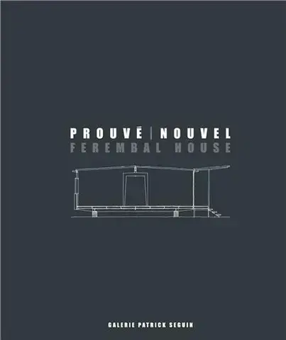 Prouve/Nouvel - Ferembal House /franCais/anglais
