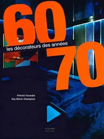 Les Decorateurs des Années 60-70 -