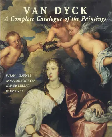 VAN DYCK: COMPLETE CATALOGUE OF THE PAINTINGS