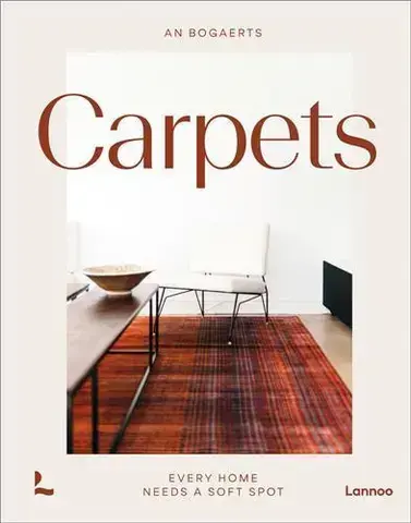 Carpets &amp; Rugs : Every Home needs a soft spot /anglais