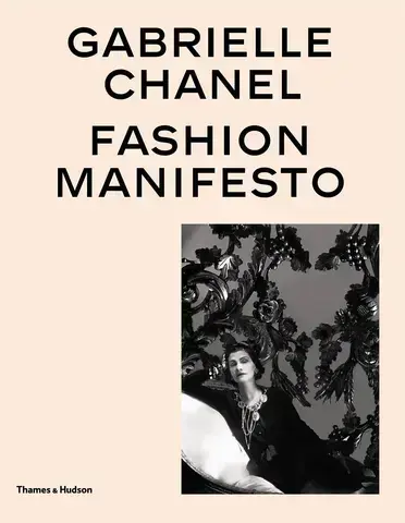 Gabrielle Chanel Fashion Manifesto /anglais