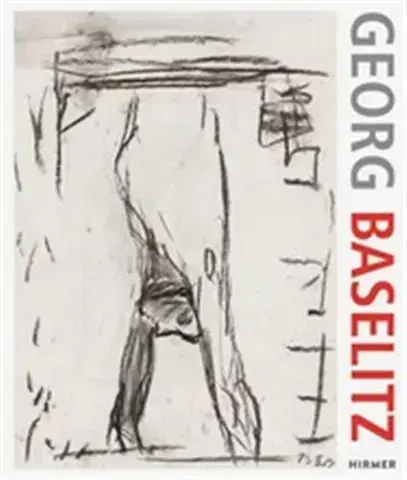 Georg Baselitz Drawings /anglais
