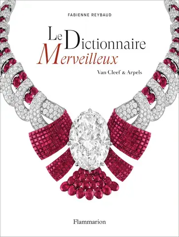 Van Cleef &amp; Arpels - Le Dictionnaire merveilleux