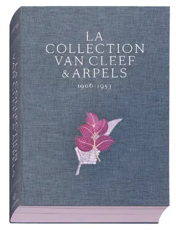 The Van Cleef &amp; Arpels Collection - Tome 1