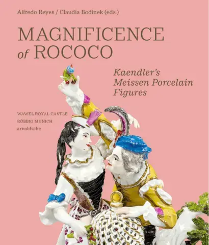 MAGNIFICENCE OF ROCOCO: KAENDLER'S MEISSEN PORCELAIN FIGURES