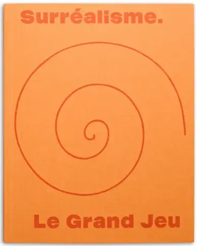 Surréalisme : le grand jeu