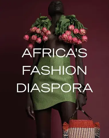 Africa's Fashion Diaspora