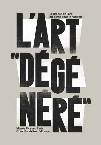 L'Art &quot;dégénéré&quot;