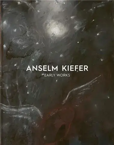 Anselm Kiefer Early Works