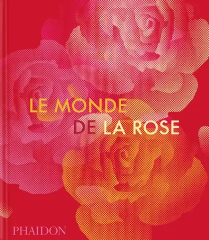 Le Monde de la rose