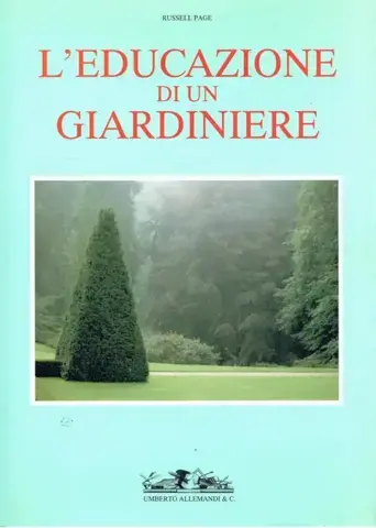 L'educazione di un giardiniere