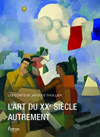 L’art du XXe siècle autrement