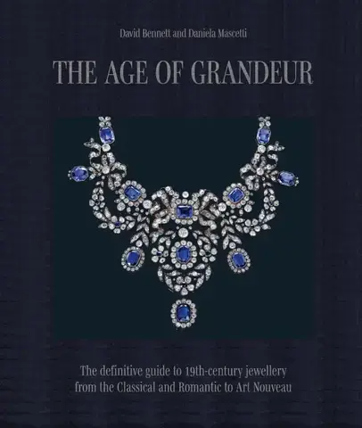 The Age of Grandeur
