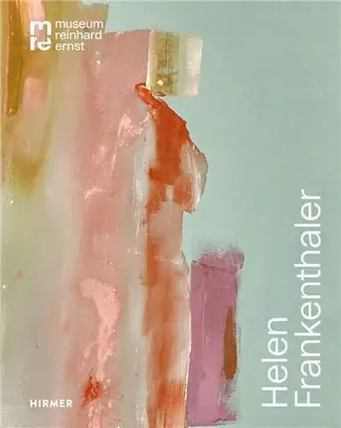 Helen Frankenthaler : Move and Make