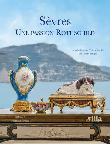 Sèvres : une passion Rothschild