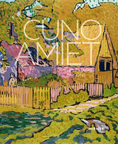 Cuno Amiet : les quatre saisons