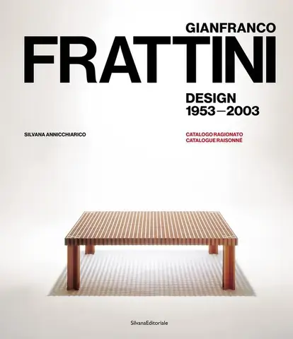 Gianfranco Frattini: design 1953-2003