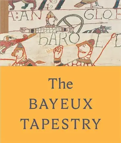 The Bayeux Tapestry /anglais