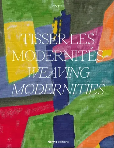 Pinton : tisser les modernités