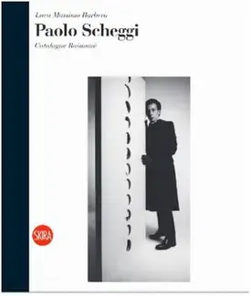 Paolo Scheggi: Catalogue RaisonnE /anglais