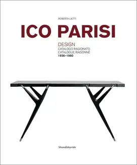 ICO PARISI : DESIGN, CATALOGO RAGIONATO 1936-1960