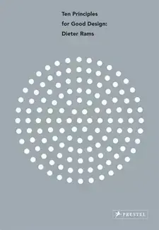 Dieter Rams Ten Principles for Good Design (paperback) /anglais