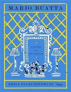 Mario Buatta Anatomy of a Decorator /anglais