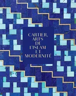 Cartier, Arts de l'Islam et modernité