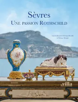 Sèvres : une passion Rothschild