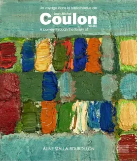 Un voyage dans la bibliothèque de Jean-Michel Coulon