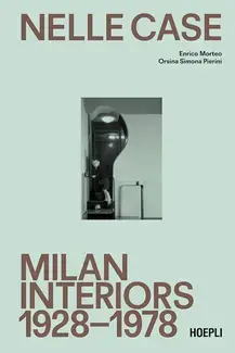 Milan Interiors 1928-1978