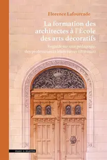 La formation des architectes à l’École des arts décoratifs
