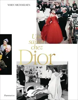 Une saison chez Dior