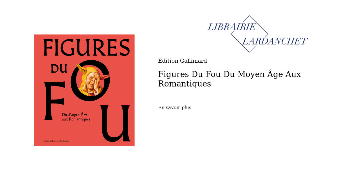 Figures Du Fou Du Moyen Âge Aux Romantiques