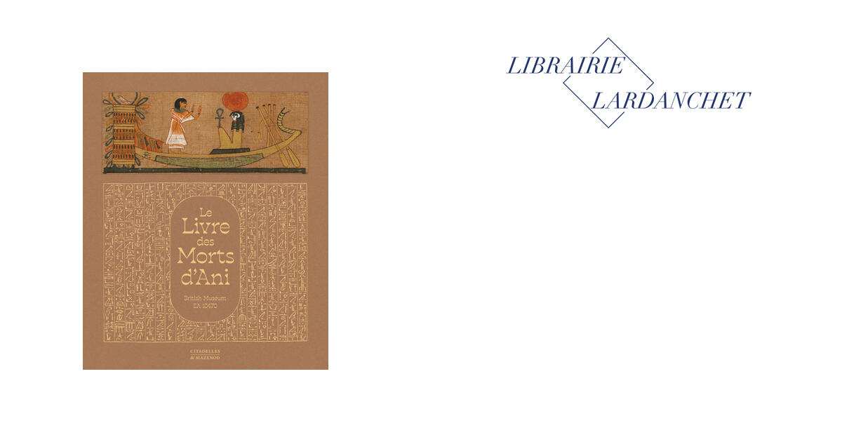 LE LIVRE DES MORTS D'ANI | Librairie Lardanchet Paris